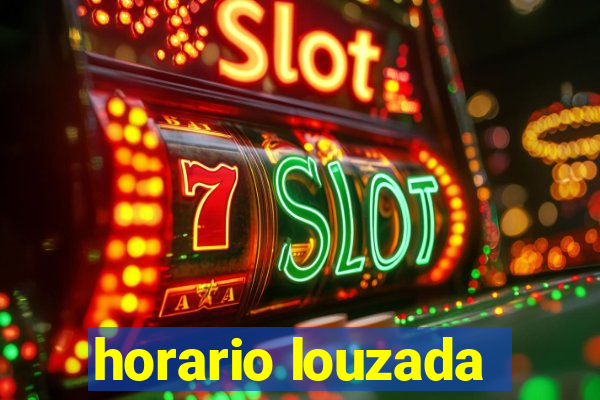 horario louzada